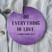 Doe alles in liefde ronde button 6,0 cm (In situ)