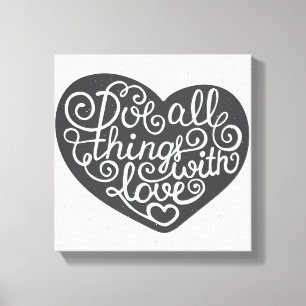 Doe alles met liefde canvas afdruk