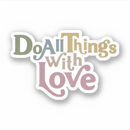 Doe alles met liefde sticker (Voorkant)