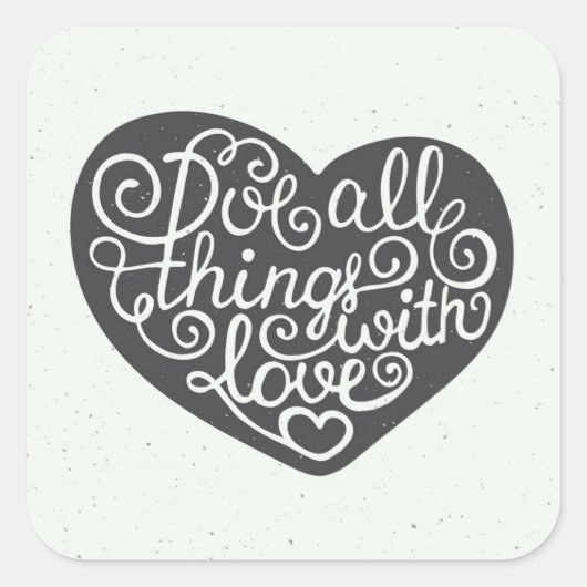 Doe alles met liefde vierkante sticker (Voorkant)