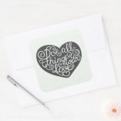 Doe alles met liefde vierkante sticker (Envelop)
