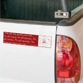 Doe alles wat je kunt, met alle middelen... bumpersticker (Op Truck)