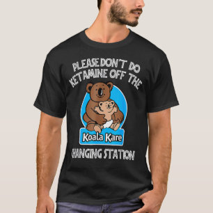 Doe alsjeblieft geen etamine van de Koala Kare Cha T-shirt