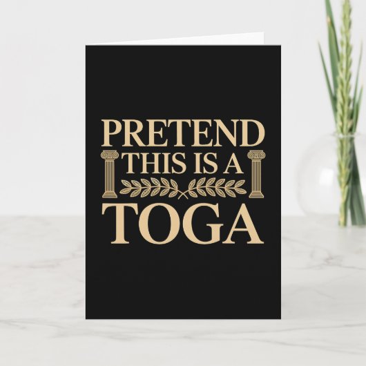 Doe alsof dit een Griekse toga grappig is Kaart (Voorkant)