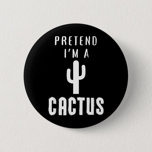 Doe alsof een cactus ontwerp grappig Halloween-fee Ronde Button 5,7 Cm (Voorkant)