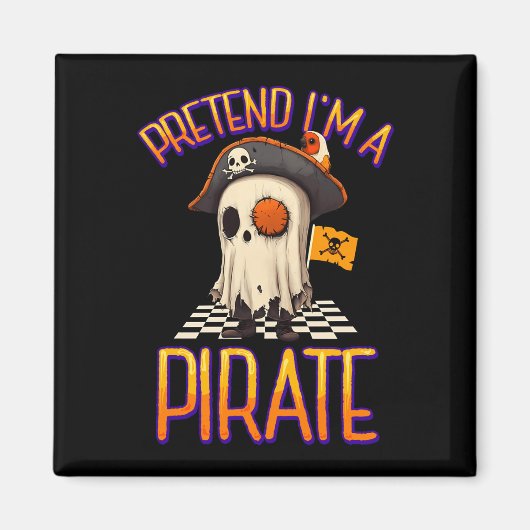 Doe alsof een piratengeest grappige halloween kost magneet (Voorkant)