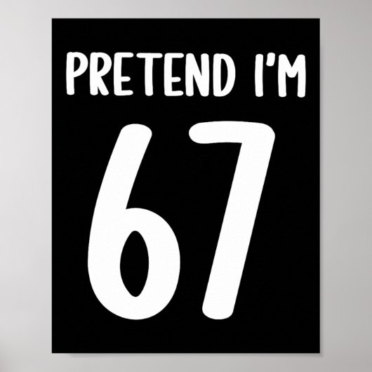 Doe alsof ik 67 Meme Zes Zeven Grappig 67 Hallowee Poster (Voorkant)