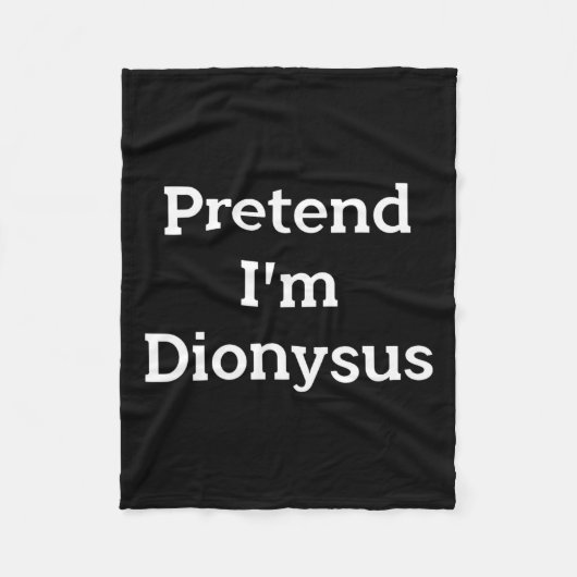 Doe alsof ik ben Dionysus Kostuum Grappig Grieks H Fleece Deken (Voorkant)