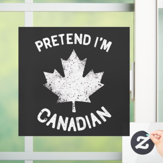Doe alsof ik Canadees ben Canadese dag Canadees  Raamsticker (Huis)