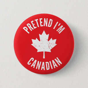 Doe alsof ik Canadees Canada Dag Canadese Hallowee Ronde Button 5,7 Cm