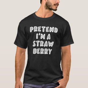 Doe alsof ik een aardbei ben, een last-minute Hall T-shirt