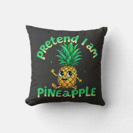 Doe alsof ik een ananas ben - Grappig & Schattige  Kussen