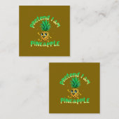 Doe alsof ik een ananas ben - Grappig & Schattige  Vierkante Visitekaartje (Voorkant / Achterkant)
