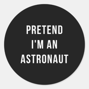 Doe alsof ik een astronaut ben Halloween Lazy Minu Ronde Sticker