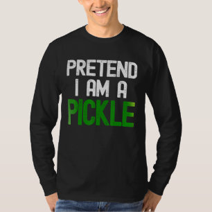 Doe alsof ik een augurk ben t-shirt