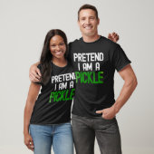 Doe alsof ik een augurk ben t-shirt (Unisex)