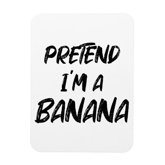 Doe alsof ik een banaan ben magneet (Verticaal)
