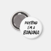 Doe alsof ik een banaan ben magneet (Voorkant / Achterkant)