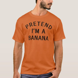 Doe alsof ik een bananenkostuum ben Halloween Lazy T-shirt