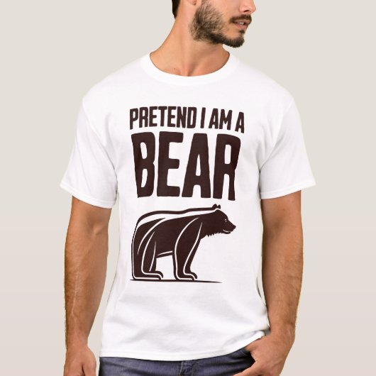 Doe alsof ik een beer ben t-shirt (Voorkant)
