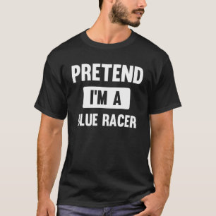 Doe alsof ik een blauw racer Halloween kostuum ben T-shirt