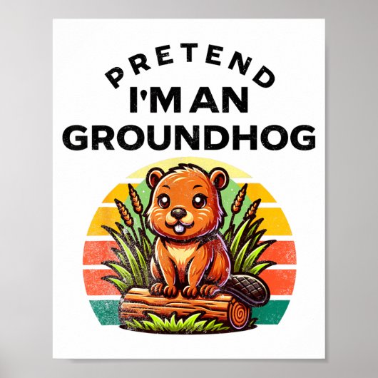 Doe alsof ik een bosmarmot grappige luie kostuum _ poster (Voorkant)