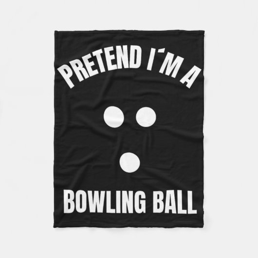 Doe alsof ik een Bowling Ball Halloween Costume be Fleece Deken (Voorkant)