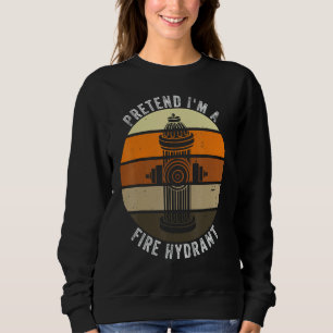Doe alsof ik een brandkraan ben Retro Lazy Hallowe Trui