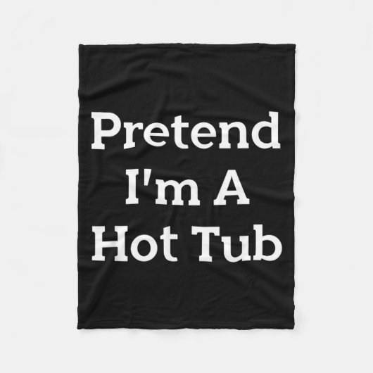 Doe alsof ik een bubbelbad kostuumfeest ben Funny Fleece Deken (Voorkant)