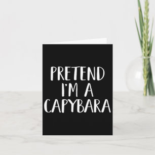 Doe alsof ik een Capyra-kostuum ben Leuk Halloween Kaart
