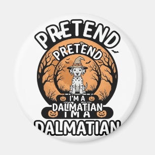 Doe alsof ik een Dalmatische Halloween-hond ben Magneet