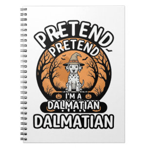 Doe alsof ik een Dalmatische Halloween-hond ben Notitieboek
