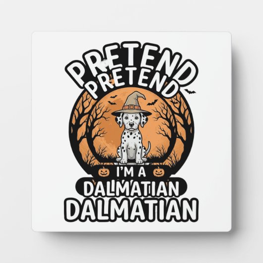 Doe alsof ik een Dalmatische Halloweenhond ben Fotoplaat (Voorkant)