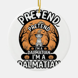Doe alsof ik een Dalmatische Halloweenhond ben Keramisch Ornament