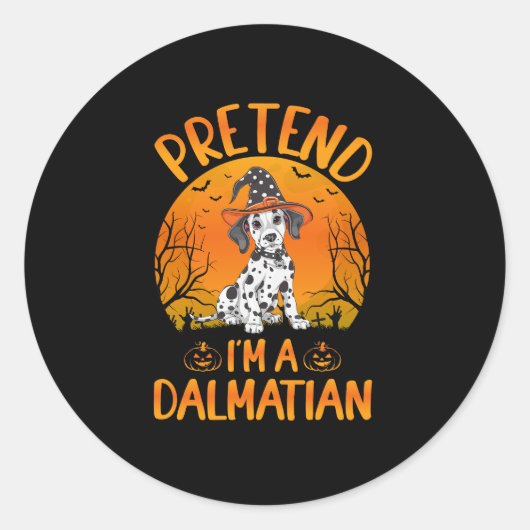 Doe alsof ik een Dalmatische Hond Halloween (1) Ronde Sticker (Voorkant)