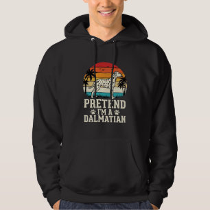 Doe alsof ik een Dalmatische Retro Hond ben Hoodie