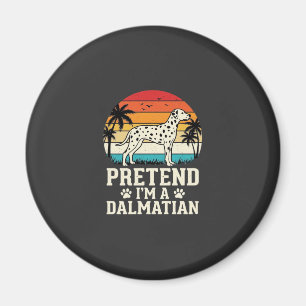 Doe alsof ik een Dalmatische Retro Hond ben Magneet