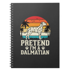 Doe alsof ik een Dalmatische Retro Hond ben Notitieboek