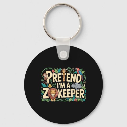 Doe alsof ik een dierenverzorger ben sleutelhanger (Voorkant)