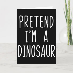 Doe alsof ik een dinosaurus kostuum halloween lui  kaart