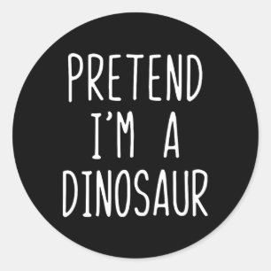 Doe alsof ik een dinosaurus kostuum halloween lui  ronde sticker