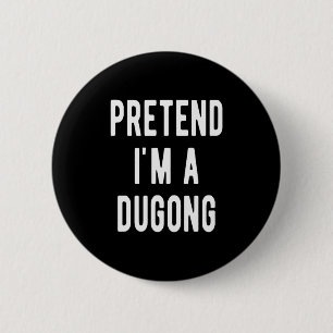 Doe alsof ik een dugongkostuum manatee zeedier H Ronde Button 5,7 Cm