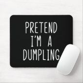 Doe alsof ik een Dumpling kostuum Halloween Lazy E Muismat (Met muis)