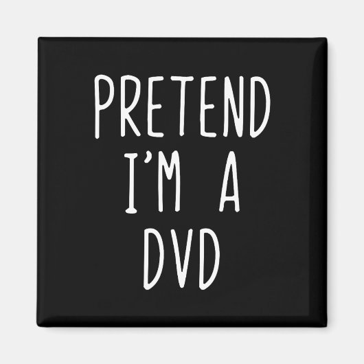 Doe alsof ik een dvd-kostuum ben Halloween Funny L Magneet (Voorkant)