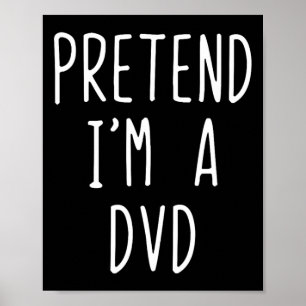 Doe alsof ik een dvd-kostuum ben Halloween Funny L Poster