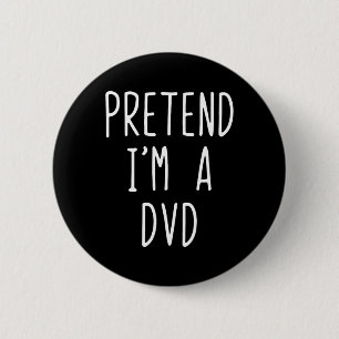 Doe alsof ik een dvd-kostuum ben Halloween Funny L Ronde Button 5,7 Cm
