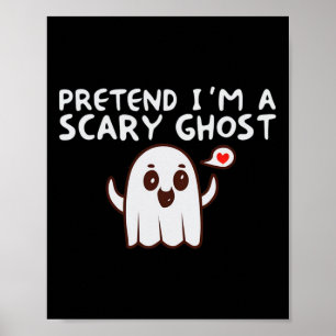 Doe alsof ik een enge geest Halloween kostuum ben Poster