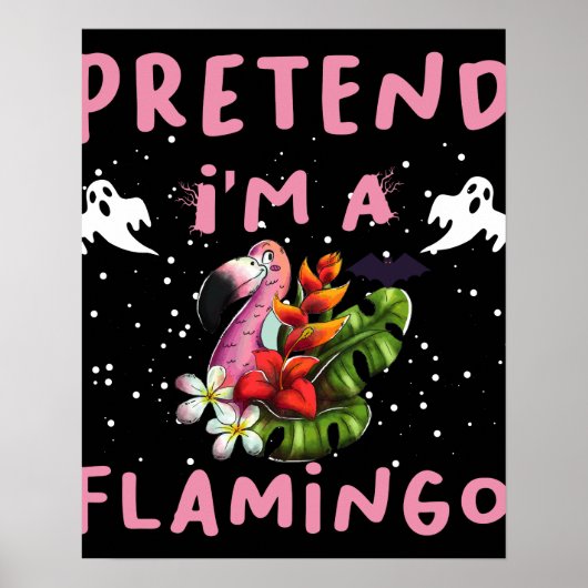 Doe alsof ik een flamingo grappige Halloween kostu Poster (Voorkant)