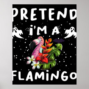 Doe alsof ik een flamingo grappige Halloween kostu Poster