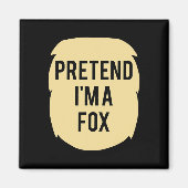 Doe alsof ik een Fox kostuum grappig Halloween fee Magneet (Voorkant)